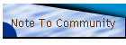 Note To Community
