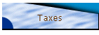 Taxes